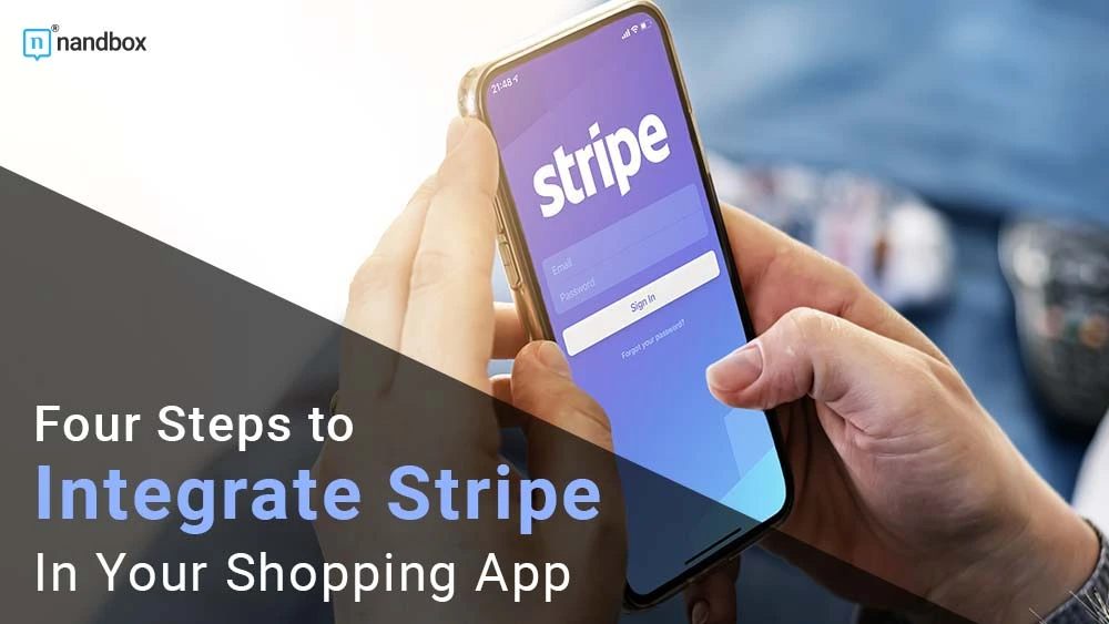 How to Integrate Stripe In Your shopping App
